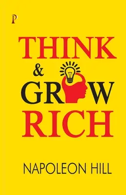 Mysli a zbohatni - Think and Grow Rich