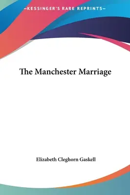 Manželství z Manchesteru - The Manchester Marriage