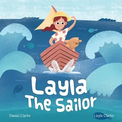 Námořnice Layla - Layla the Sailor