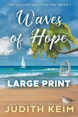 Vlny naděje: velké tištěné vydání - Waves of Hope: Large Print Edition