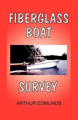 Průzkum lodí ze skelných vláken - Fiberglass Boat Survey