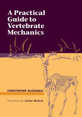 Praktický průvodce mechanikou obratlovců - A Practical Guide to Vertebrate Mechanics