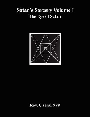 Satanské čarodějnictví I. díl: Satanovo oko - Satan's Sorcery Volume I: The Eye of Satan