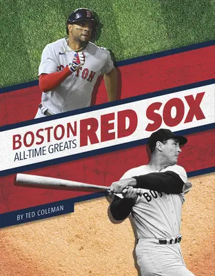 Boston Red Sox - nejlepší hráči všech dob - Boston Red Sox All-Time Greats