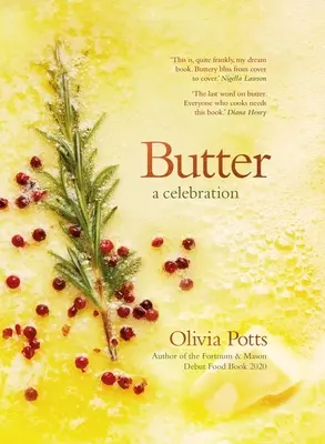 Máslo: Oslava - Butter: A Celebration