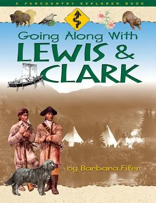 Na cestě s Lewisem a Clarkem - Going Along with Lewis and Clark