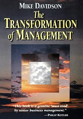 Transformace managementu - The Transformation of Management