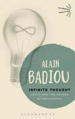 Nekonečné myšlení: Pravda a návrat k filozofii - Infinite Thought: Truth and the Return to Philosophy