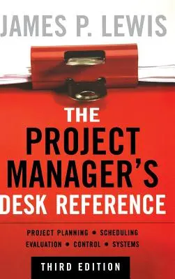 Příručka projektového manažera - The Project Manager's Desk Reference