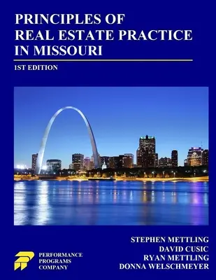 Principles of Real Estate Practice in Missouri: 1. vydání - Principles of Real Estate Practice in Missouri: 1st Edition