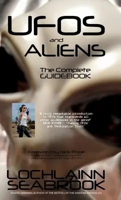 UFO a mimozemšťané: Kompletní průvodce - UFOs and Aliens: The Complete Guidebook