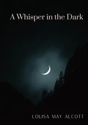 Šepot ve tmě - A Whisper in the Dark