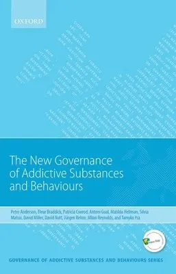 Nové řízení návykových látek a chování - New Governance of Addictive Substances and Behaviours