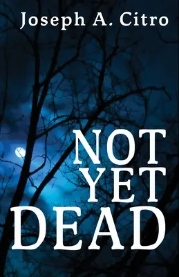 Ještě nejsme mrtví - Not Yet Dead