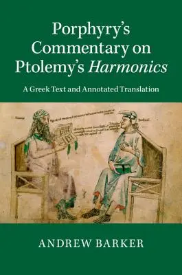 Porfyriův komentář k Ptolemaiově harmonii - Porphyry's Commentary on Ptolemy's Harmonics