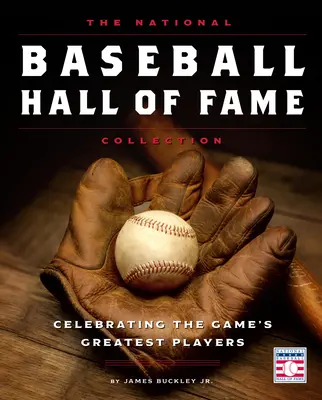 Sbírka Národní baseballové síně slávy: Největší hráči baseballové haly: oslava nejlepších hráčů hry - The National Baseball Hall of Fame Collection: Celebrating the Game's Greatest Players
