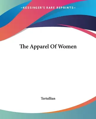Oděv žen - The Apparel Of Women
