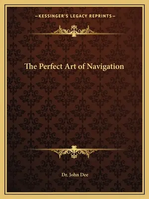 Dokonalé umění navigace - The Perfect Art of Navigation