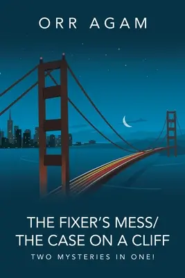 The Fixer's Mess/Případ na útesu: Dvě záhady v jedné! - The Fixer's Mess/The Case On A Cliff: Two Mysteries in One!