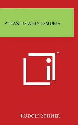 Atlantida a Lemurie - Atlantis And Lemuria