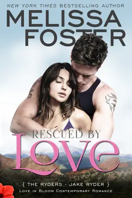 Zachráněna láskou (Láska v rozkvětu: Ryderovi): Jake Ryder (Ryders: Rytíři) - Rescued by Love (Love in Bloom: The Ryders): Jake Ryder