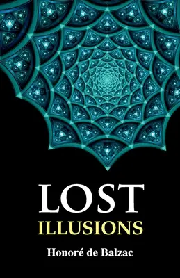 Ztracené iluze - Lost Illusions
