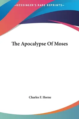 Mojžíšova apokalypsa - The Apocalypse Of Moses