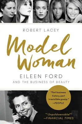 Vzorná žena: Eileen Fordová a obchod s krásou - Model Woman: Eileen Ford and the Business of Beauty