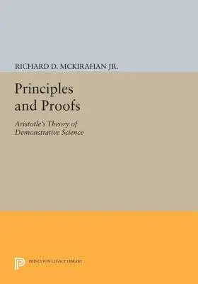 Principy a důkazy: Aristotelova teorie demonstrativní vědy - Principles and Proofs: Aristotle's Theory of Demonstrative Science