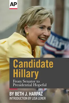Kandidátka Hillary: Od senátorky k prezidentské naději - Candidate Hillary: From Senator to Presidential Hopeful