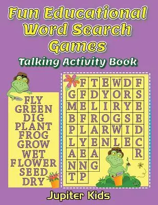 Zábavné vzdělávací hry s hledáním slov: Kniha mluvících aktivit - Fun Educational Word Search Games: Talking Activity Book