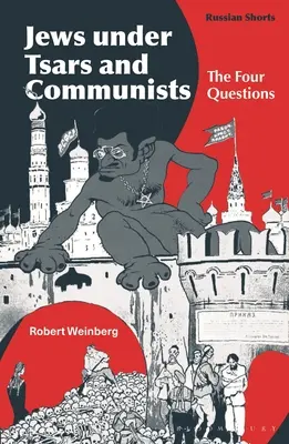 Židé za carů a komunistů: Čtyři otázky - Jews Under Tsars and Communists: The Four Questions