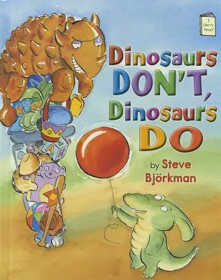 Dinosauři ne, dinosauři ano - Dinosaurs Don't, Dinosaurs Do
