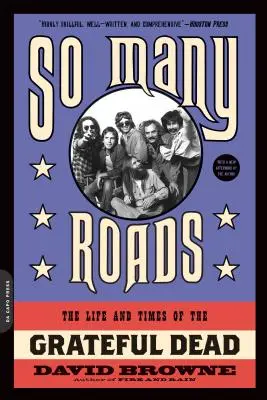 Tolik cest: Život a doba skupiny Grateful Dead - So Many Roads: The Life and Times of the Grateful Dead
