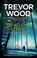 Dead End Street - srdcervoucí závěr oceňované trilogie o muži bez domova - Dead End Street - Heartstopping conclusion to a prizewinning trilogy about a homeless man