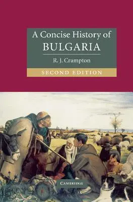 Stručné dějiny Bulharska - A Concise History of Bulgaria
