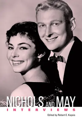 Nichols a May: Rozhovory: - Nichols and May: Interviews