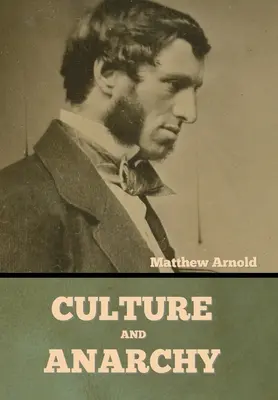Kultura a anarchie - Culture and Anarchy