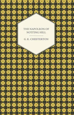 Napoleon z Notting Hillu - The Napoleon of Notting Hill