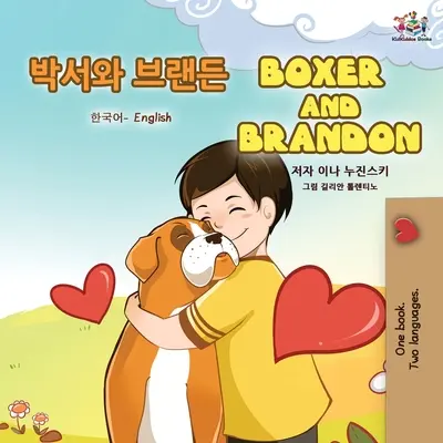 Boxer a Brandon (korejsko-anglická dvojjazyčná kniha pro děti) - Boxer and Brandon (Korean English Bilingual Book for Kids)
