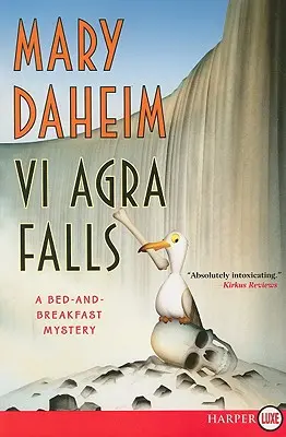 VI Agra Falls: Pád z Agry: Záhada noclehárny: A Bed-And-Breakfast Mystery - VI Agra Falls: A Bed-And-Breakfast Mystery