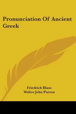 Výslovnost starořečtiny - Pronunciation Of Ancient Greek