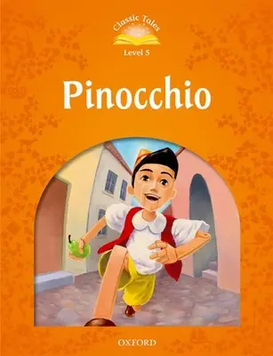 Klasické pohádky: 5. úroveň: Pinocchio - Classic Tales: Level 5: Pinocchio