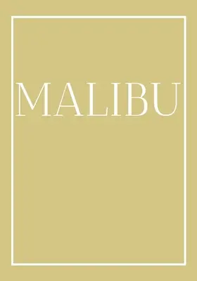 Malibu: Dekorační kniha pro konferenční stolky, stolky, knihovny a interiérový styling Knihy z pobřeží Stohu, které přidají - Malibu: A decorative book for coffee tables, end tables, bookshelves and interior design styling Stack coastline books to add