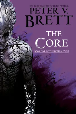 Jádro: Pátá kniha Démonského cyklu - The Core: Book Five of the Demon Cycle