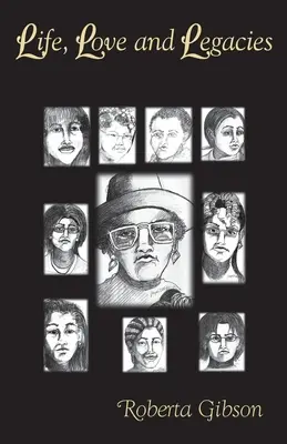 Život, láska a dědictví - LIFE, LOVE and LEGACIES