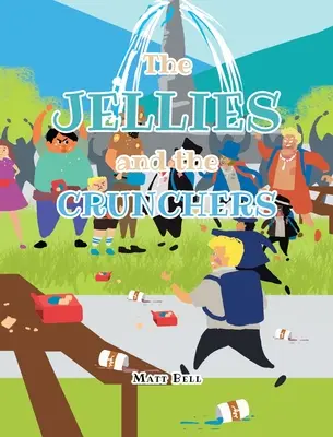Želé a křupani (The Jellies and the Crunchers) - The Jellies and the Crunchers