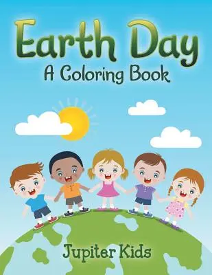 Den Země (Kniha omalovánek) - Earth Day (A Coloring Book)