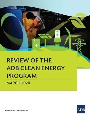 Přezkum programu ADB pro čistou energii - Review of the ADB Clean Energy Program