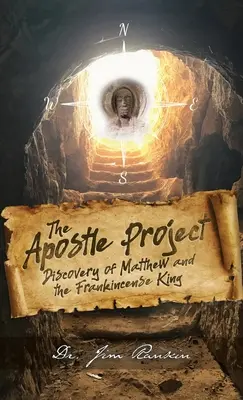 Projekt Apoštol: Objev Matouše a kadidlového krále - The Apostle Project: Discovery of Matthew and the Frankincense King